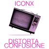 ICONX - Distorta Confusione